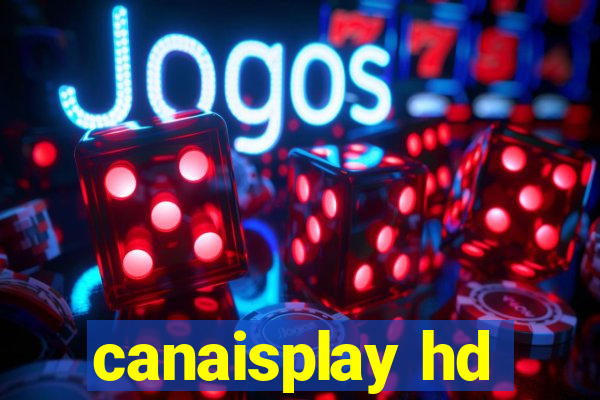 canaisplay hd